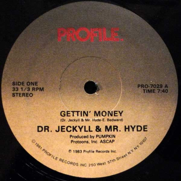 Dr. Jeckyll & Mr. Hyde – Gettin' Money 12'' Maxi Single Plak
