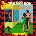 Baltimora – Tarzan Boy (Summer Version) 12'' Maxi Single Plak