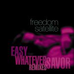 Freedom Satellite – Easy / Whatever / Savor (Remixes) 2x12'' Maxi Single Plak (Acid Jazz) - Görsel 6