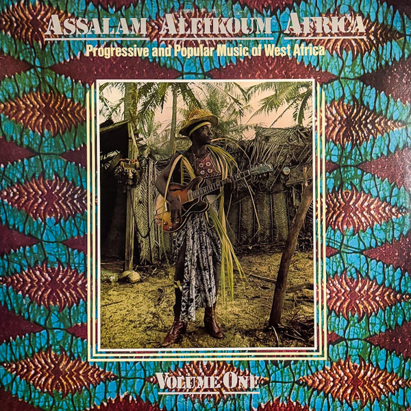 Assalam Aleikoum Africa Volume 1 (Progressive And Popular Music Of West Africa) LP Plak