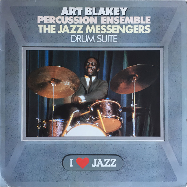 Art Blakey Percussion Ensemble / The Jazz Messengers – Drum Suite LP Plak