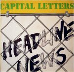 Capital Letters – Headline News LP Plak