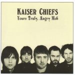 Kaiser Chiefs – Yours Truly, Angry Mob CD