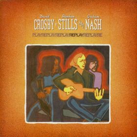 Crosby, Stills & Nash – Replay LP Plak