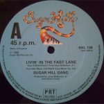 Sugarhill Gang – Livin' In The Fast Lane 12'' Maxi Single Plak