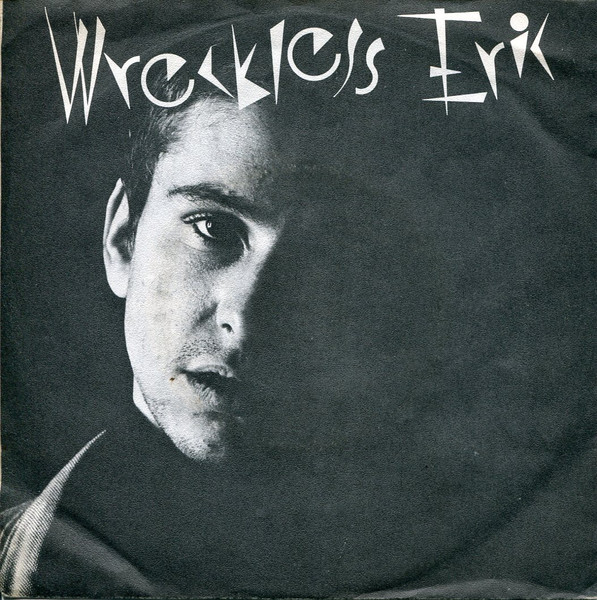 Wreckless Eric – Whole Wide World 45lik Plak