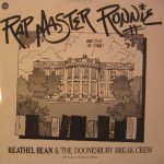 Reathel Bean & The Doonesbury Break Crew – Rap Master Ronnie 12'' Maxi Single Plak