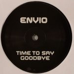 Envio – Time To Say Goodbye 12'' Maxi Single Plak (Progressive Trance) - Görsel 4