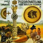 Jazz Q Praha – Pozorovatelna = The Watch-Tower LP Plak (Czech Jazz)
