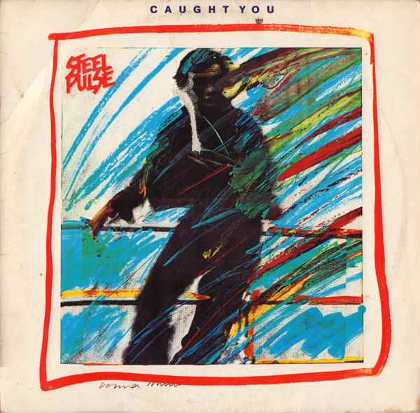 Steel Pulse – Caught You LP Plak
