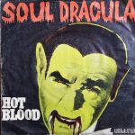 Hot Blood – Soul Dracula 45lik Plak (Disko)