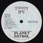 Planet Patrol – It Wouldn't Have Made Any Difference / Don't Tell Me 12'' Maxi Single Plak (Electro) - Görsel 2