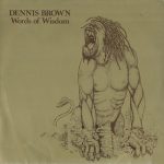 Dennis Brown – Words Of Wisdom LP Plak