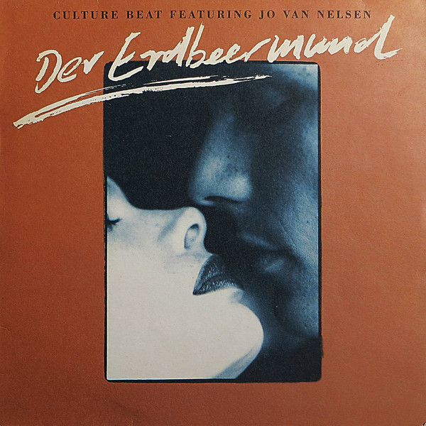 Culture Beat Featuring Jo Van Nelsen – Der Erdbeermund 12'' Maxi Single Plak (Early House)