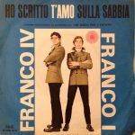 Franco IV E Franco I – Ho Scritto T'Amo Sulla Sabbia 45lik Plak