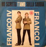 Franco IV E Franco I – Ho Scritto T'Amo Sulla Sabbia 45lik Plak