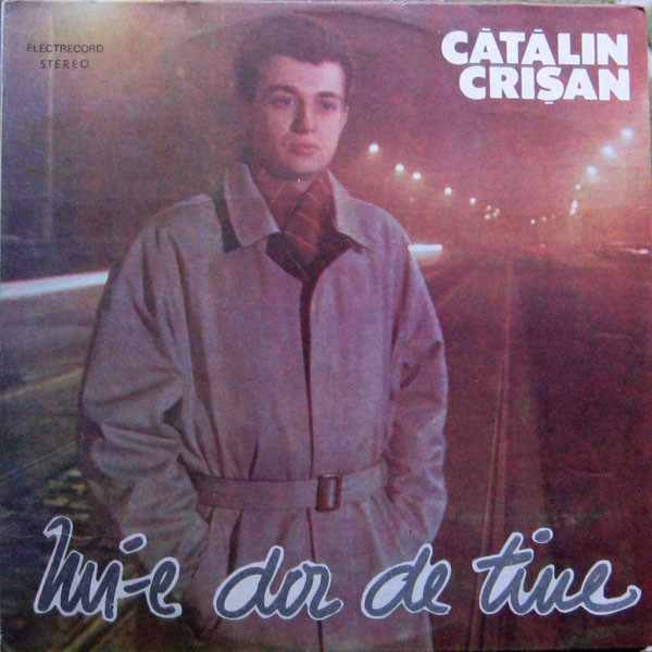 Cătălin Crișan – Mi-e Dor De Tine LP Plak
