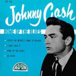 Johnny Cash – Home Of The Blues 45lik Plak