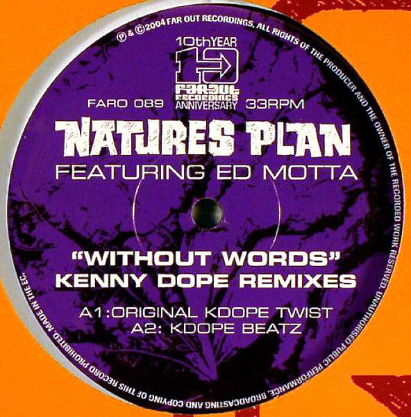 Natures Plan Featuring Ed Motta – Without Words (Kenny Dope Remixes) 12'' Maxi Single Plak (House)