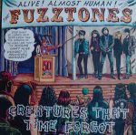 The Fuzztones – Creatures That Time Forgot LP Plak