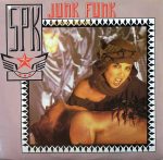 SPK – Junk Funk (The Special Crash Mix) 12'' Maxi Single Plak