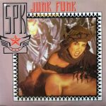 SPK – Junk Funk (The Special Crash Mix) 12'' Maxi Single Plak