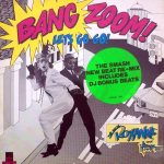 The Real Roxanne with Hitman Howie Tee – (Bang Zoom)! Let's Go Go! (Remix) 12'' Maxi Single Plak