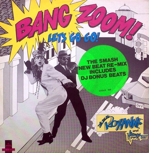The Real Roxanne with Hitman Howie Tee – (Bang Zoom)! Let's Go Go! (Remix) 12'' Maxi Single Plak