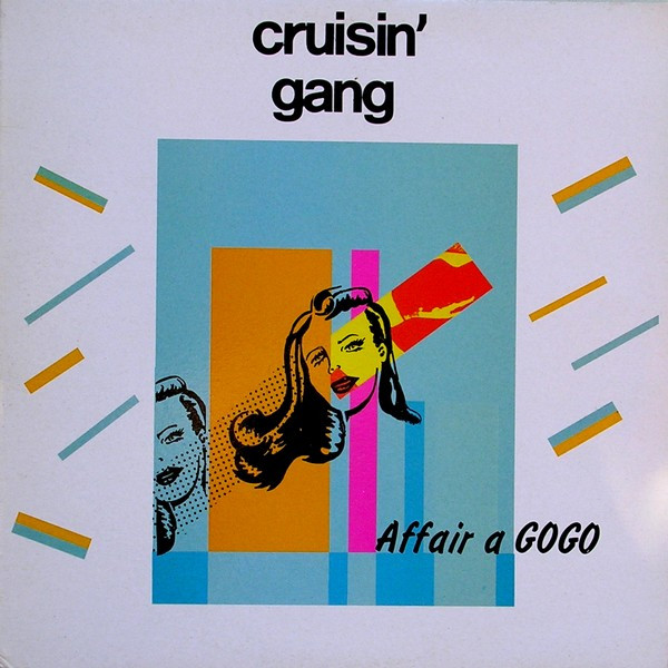 Cruisin' Gang – Affair A Gogo 12'' Maxi Single Plak