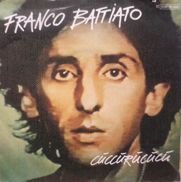 Franco Battiato – Cuccurucucu 45lik Plak