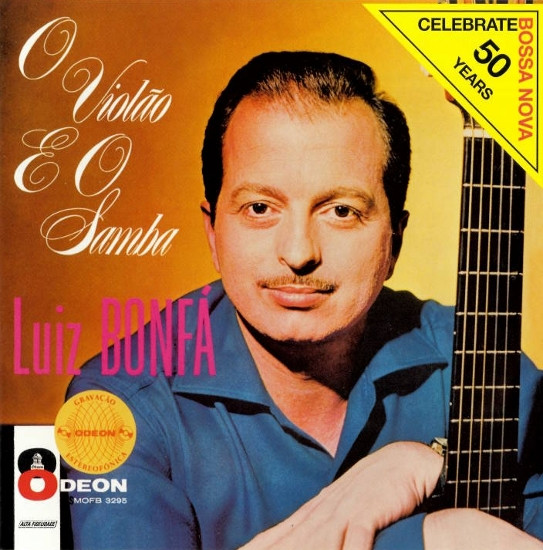 Luiz Bonfá – O Violão E O Samba CD