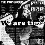 The Pop Group – We Are Time LP Plak - Görsel 2