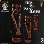 Isaac Hayes – This Is Isaac Hayes LP Plak