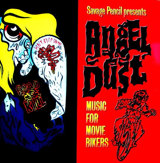 Savage Pencil – Angel Dust (Music For Movie Bikers) LP Plak