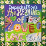 Depeche Mode – The Meaning Of Love 12'' Plak