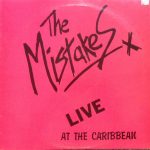 The Mistakes – Live At The Caribbean LP Plak