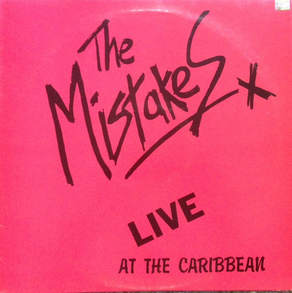 The Mistakes – Live At The Caribbean LP Plak