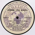 Bomb The Bass – The Air You Breathe 12'' Maxi Single Plak (Early House) - Görsel 2