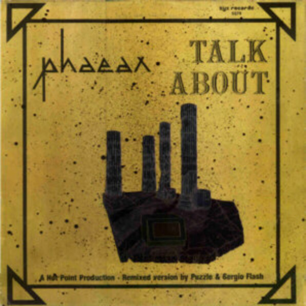 Phaeax – Talk About 12'' Maxi Single Plak