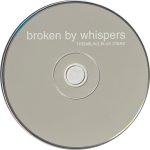 Trembling Blue Stars – Broken By Whispers CD - Görsel 3