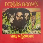 Dennis Brown – Wolf & Leopards LP Plak