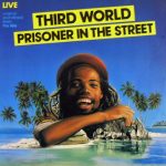 Third World – Prisoner In The Street LP Plak