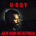U-Roy – Jah Son Of Africa LP Plak