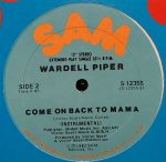 Wardell Piper – Come On Back To Mama 12'' Maxi Single Plak - Görsel 2