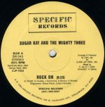 Sugar Kay & The Mighty Three – Rock On 12'' Maxi Single Plak (Electro)