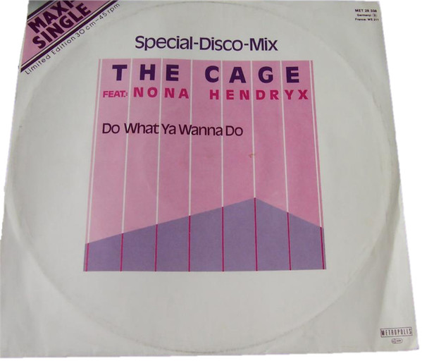 The Cage Featuring Nona Hendryx – Do What Ya Wanna Do12'' Maxi Single Plak