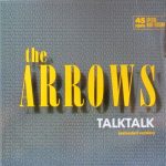 The Arrows – Talk Talk 12'' Maxi Single Plak