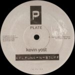 Kevin Yost – KY. Funk-N-Stuff 12'' Maxi Single Plak (Deep House)