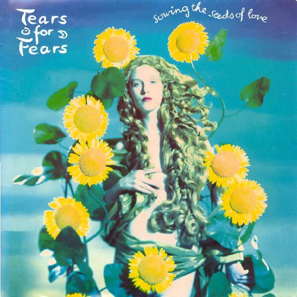 Tears For Fears – Sowing The Seeds Of Love 45lik Plak