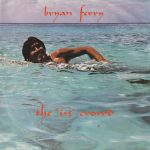 Bryan Ferry – The "In" Crowd 45lik Plak